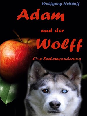 cover image of Adam und der Wolff